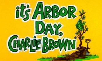 It's Arbor Day, Charlie Brown